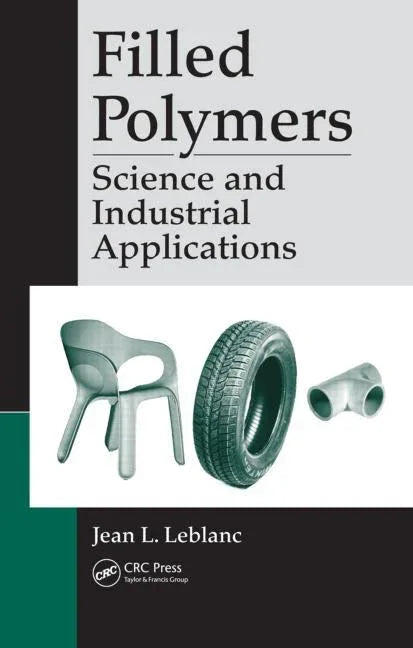 Filled Polymers: Science and Industrial Applications - stevensbooks