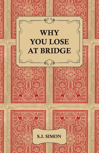 Why You Lose at Bridge - stevensbooks