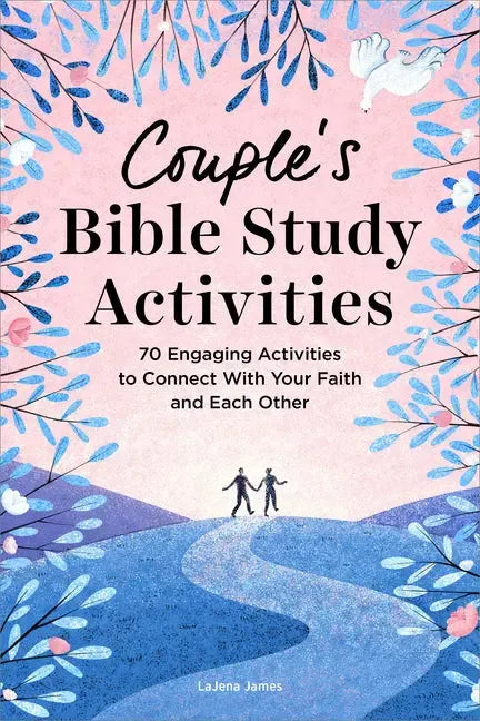 Couple's Bible Study Activities: 70 Engaging Activities to Connect with Your Faith and Each Other - stevensbooks