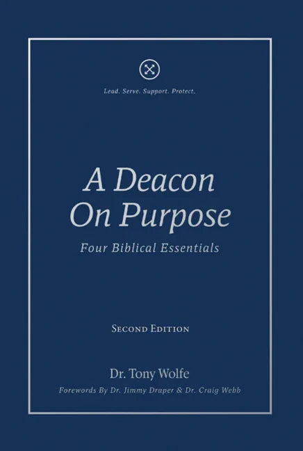 Deacon On Purpose: Four Biblical Essentials - stevensbooks