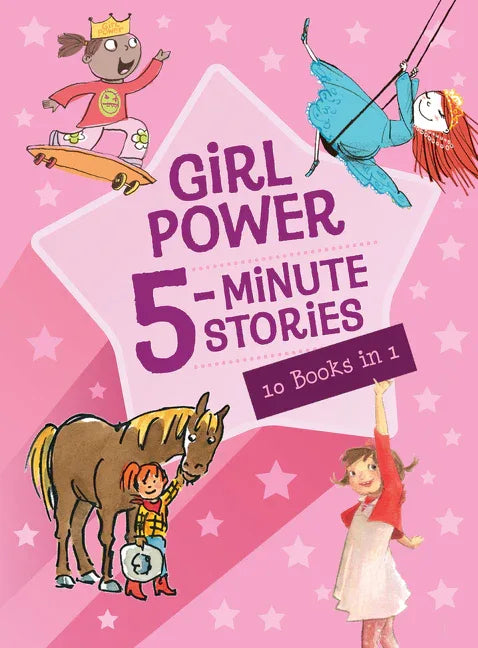 Girl Power 5-Minute Stories - stevensbooks