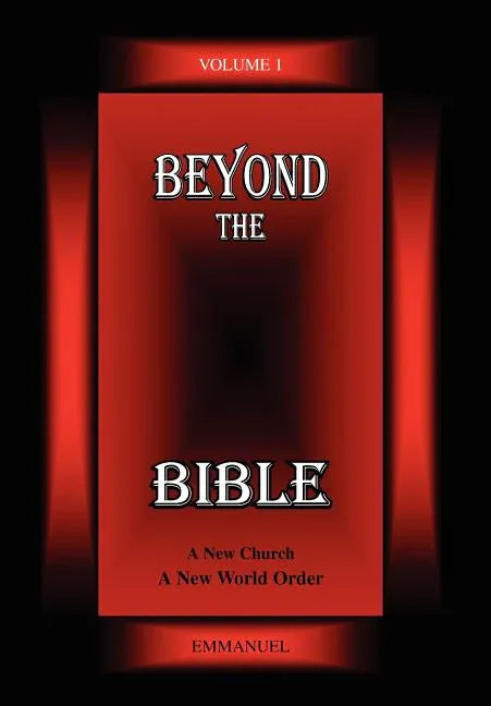 Beyond the Bible Volume 1 - stevensbooks