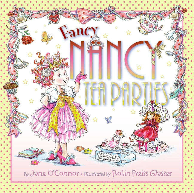 Fancy Nancy: Tea Parties - Ingram