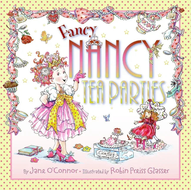 Fancy Nancy: Tea Parties - stevensbooks