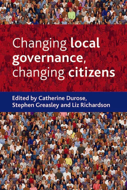 Changing Local Governance, Changing Citizens - stevensbooks