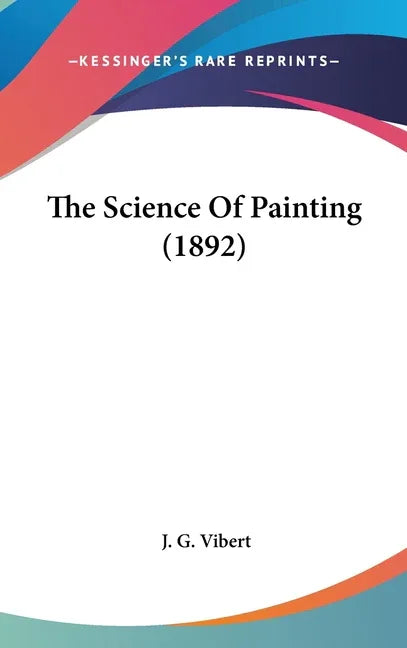 Science Of Painting (1892) - stevensbooks