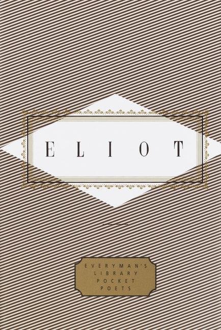 Eliot: Poems: Edited by Peter Washington - stevensbooks