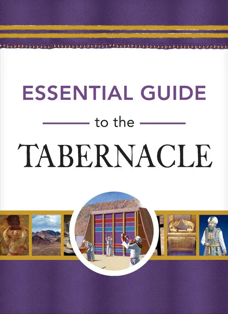 Essential Guide to the Tabernacle - stevensbooks