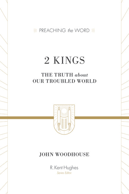 2 Kings: The Truth about Our Troubled World - Ingram