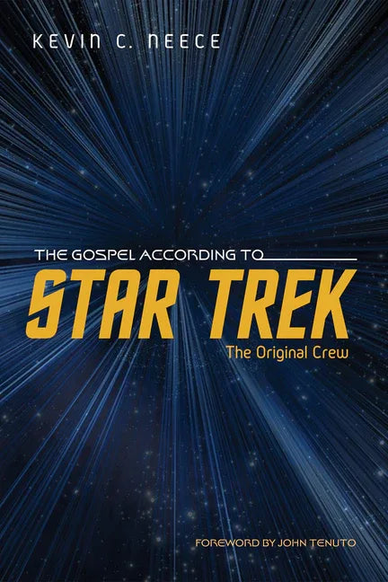 Gospel According to Star Trek: The Original Crew - stevensbooks