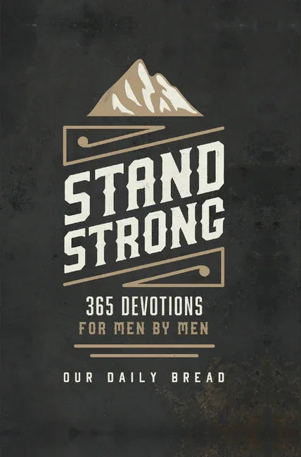Stand Strong: 365 Devotions for Men by Men - stevensbooks