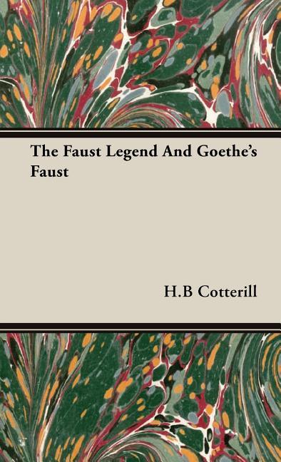 Faust Legend And Goethe's Faust - stevensbooks
