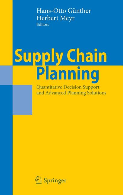 Supply Chain Planning: Quantitative Decision Support and Advanced Planning Solutions (2009) - Ingram