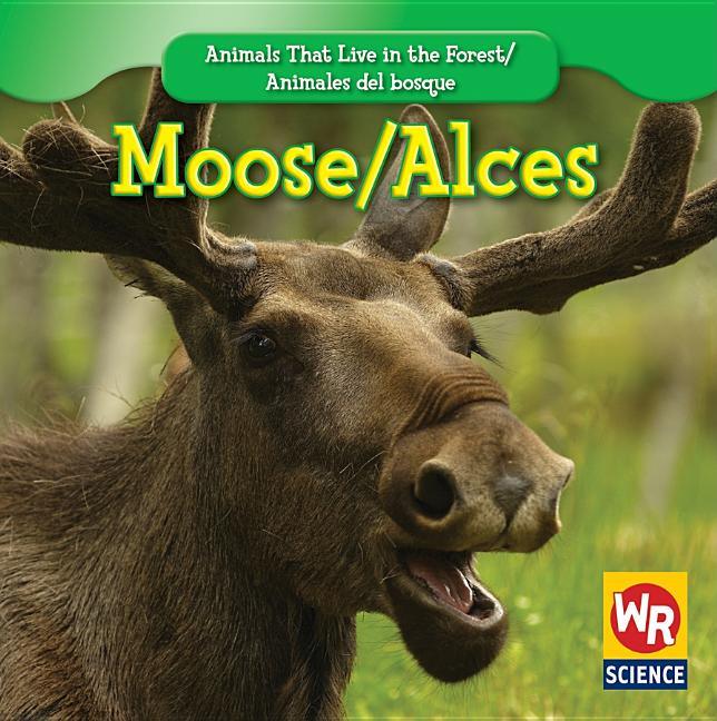 Moose / Alces - stevensbooks