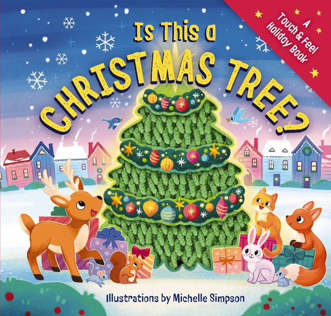 Is This a Christmas Tree?: A Holiday Touch-And-Feel Book - Ingram