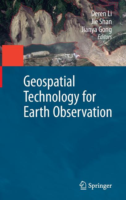 Geospatial Technology for Earth Observation (2009) - Ingram
