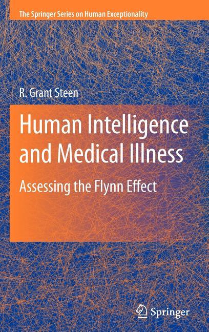 Human Intelligence and Medical Illness: Assessing the Flynn Effect (2009) - stevensbooks