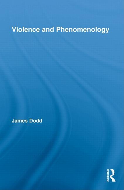 Violence and Phenomenology - Ingram