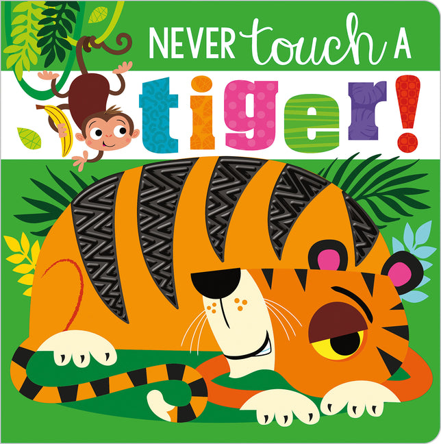 Never Touch a Tiger! - Ingram