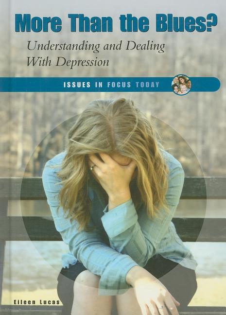More Than the Blues?: Understanding and Dealing with Depression - stevensbooks