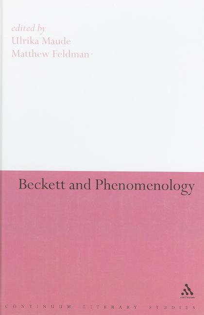 Beckett and Phenomenology - Ingram