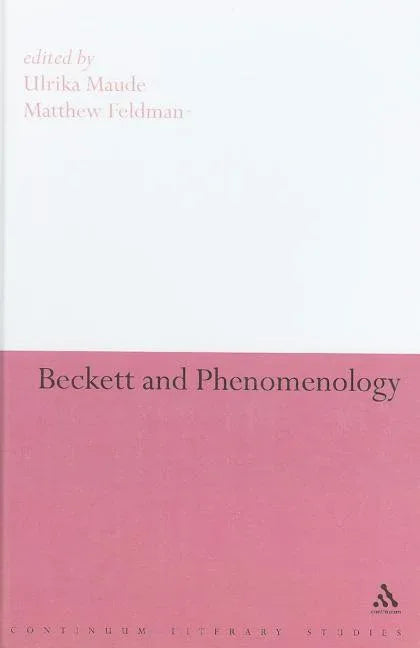 Beckett and Phenomenology - stevensbooks