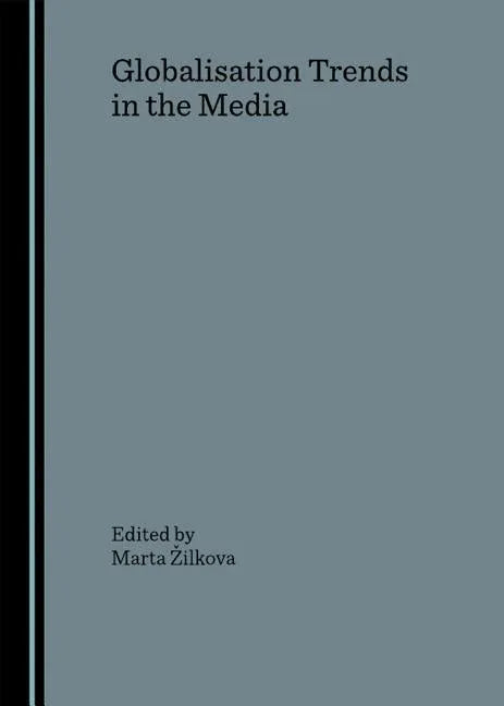 Globalisation Trends in the Media - stevensbooks
