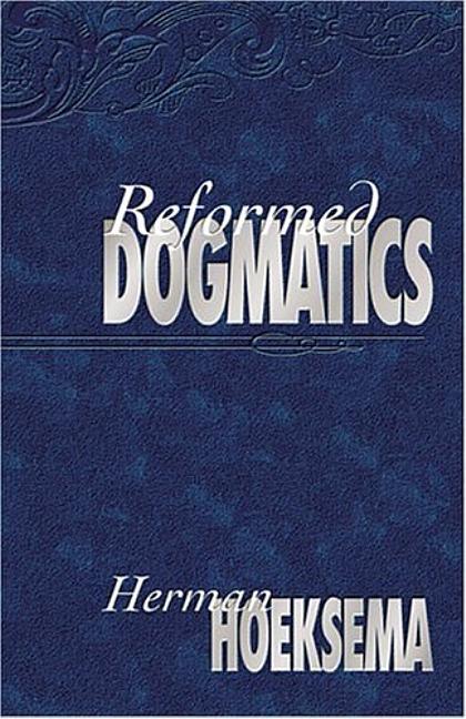 Reformed Dogmatics (Volume 1) - stevensbooks