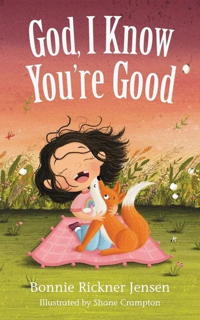 God, I Know You're Good - stevensbooks