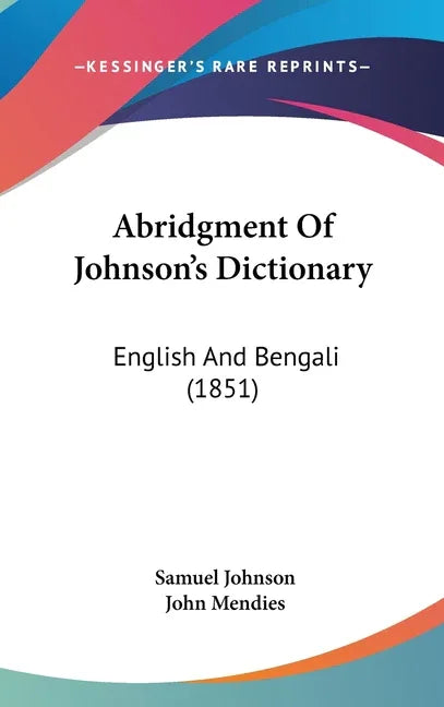 Abridgment Of Johnson's Dictionary: English And Bengali (1851) - stevensbooks