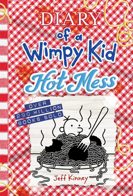 Hot Mess: A Laugh-Out-Loud Summer Disaster from the #1 International Bestselling Diary of a Wimpy Kid Series (Book 19) - stevensbooks