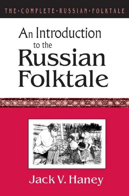 Complete Russian Folktale: v. 1: An Introduction to the Russian Folktale - stevensbooks