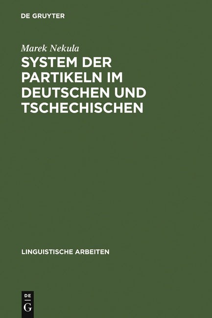 System der Partikeln im Deutschen und Tschechischen (Reprint 2010) - Ingram
