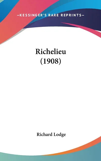 Richelieu (1908) - stevensbooks