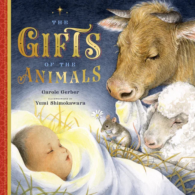 Gifts of the Animals: A Christmas Tale - stevensbooks