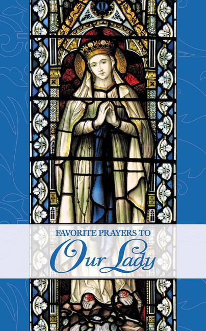 Favorite Prayers to Our Lady - stevensbooks