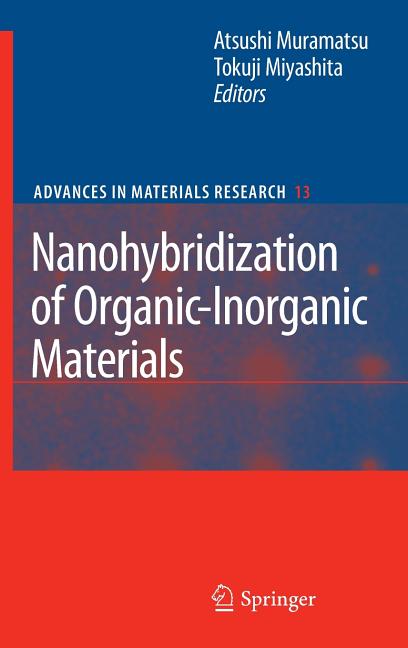 Nanohybridization of Organic-Inorganic Materials (2009) - Ingram