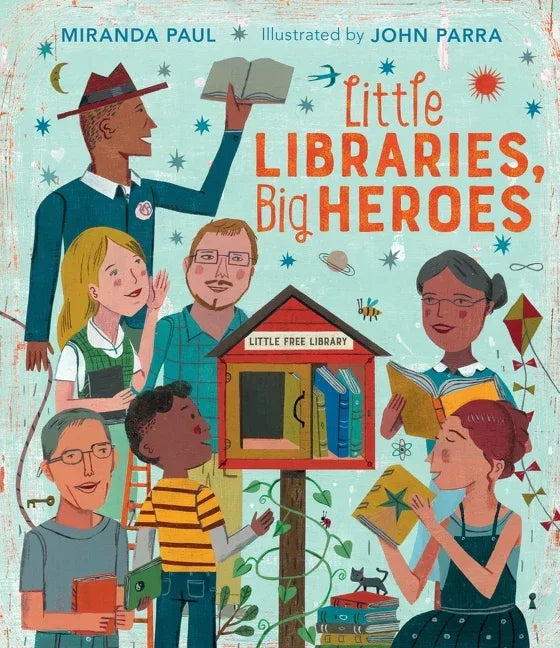 Little Libraries, Big Heroes - stevensbooks