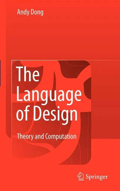 Language of Design: Theory and Computation (2009) - stevensbooks