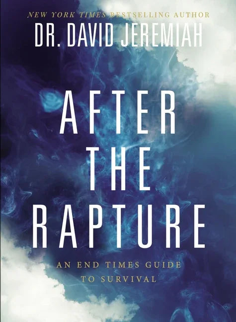 After the Rapture: An End Times Guide to Survival - stevensbooks
