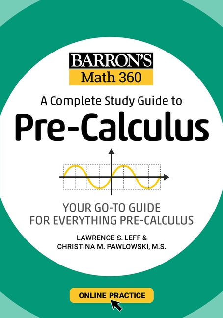 Barron's Math 360: A Complete Study Guide to Pre-Calculus with Online Practice - Ingram