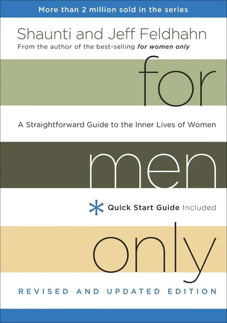 For Men Only: A Straightforward Guide to the Inner Lives of Women (Revised, Updated) - stevensbooks