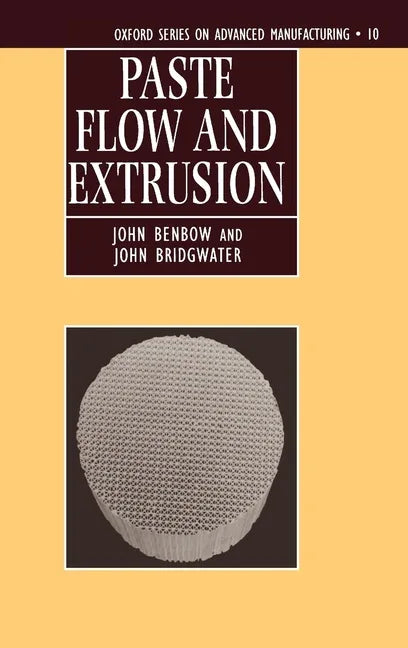 Paste Flow and Extrusion - stevensbooks