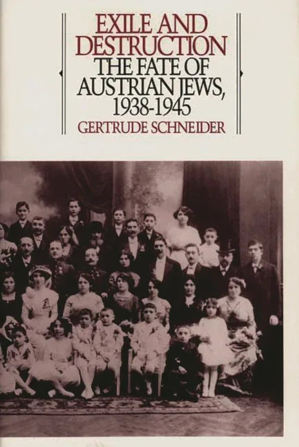 Exile and Destruction: The Fate of Austrian Jews, 1938-1945 - stevensbooks