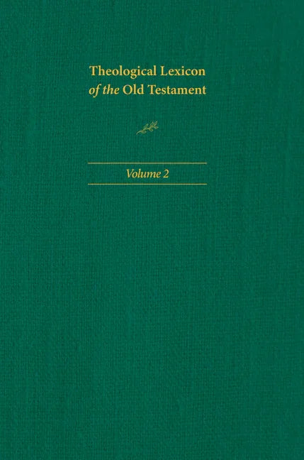 Theological Lexicon of the Old Testament: Volume 2 - stevensbooks