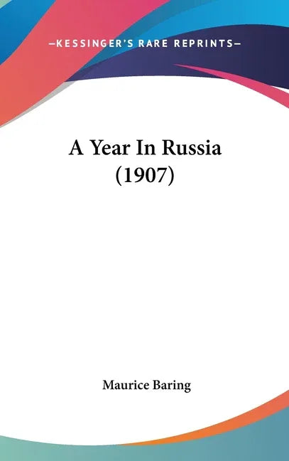Year In Russia (1907) - stevensbooks