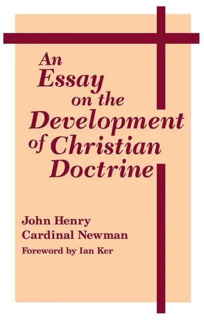 Essay on the Development of Christian Doctrine - stevensbooks