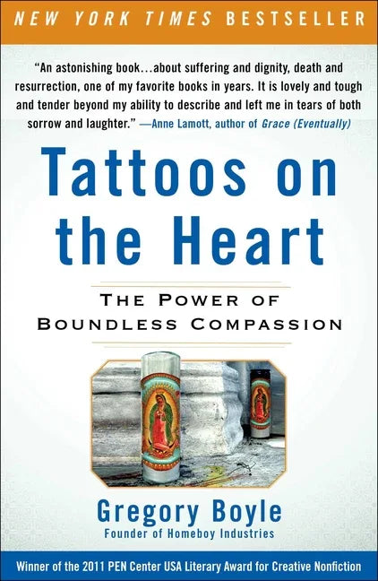 Tattoos on the Heart: The Power of Boundless Compassion - stevensbooks