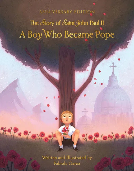 Boy Who Became Pope: The Story of John Paul II - stevensbooks