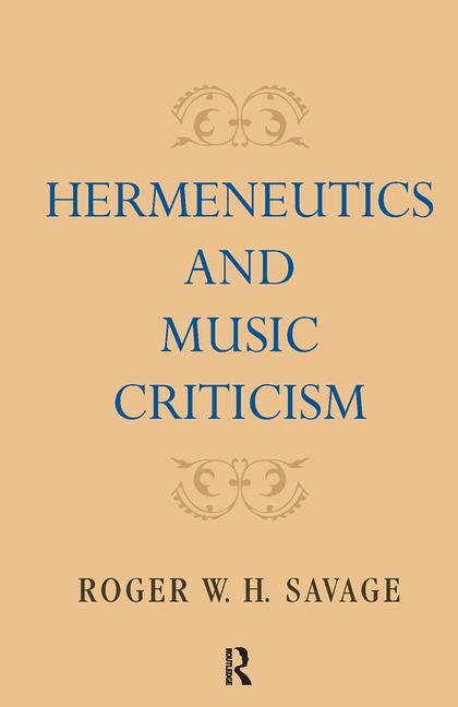Hermeneutics and Music Criticism - Ingram